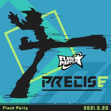 Flash 日记 | 2021-5-17 PRECISE