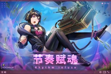 【节奏赋魂】NEKO#ΦωΦ 机率提升