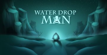Water Drop Man第二轮测试正式启动