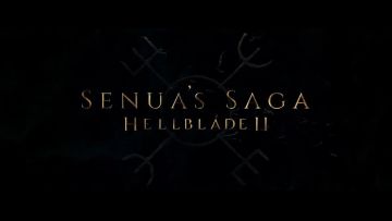 《地狱之刃2 塞娜的史诗》全新预告