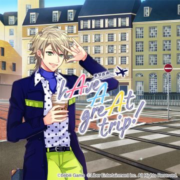 6.10	季节活动「hAve A greAt trip!」活动说明 + 限时充值开启！