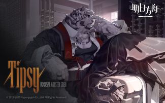 《明日方舟》EP - Tipsy