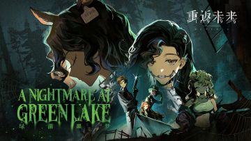 《重返未来：1999》1.2版本PV：绿湖噩梦