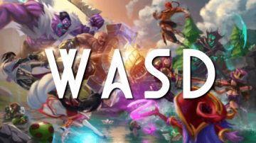 外网热议《英雄联盟》将引入WASD移动