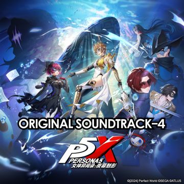 P5X OST4正式上线！《女神异闻录：夜幕魅影》第四张原声专辑登陆