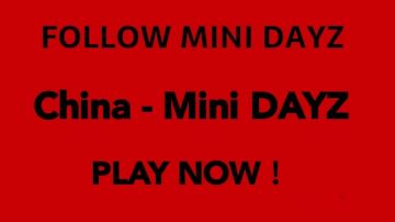 【交流分享】China - Mini DAYZ