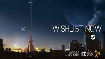 [秩序·新曙光]实机宣传视频，steam商店页面现已正式公开