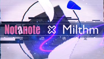 Milthm x Notanote 联动预告！