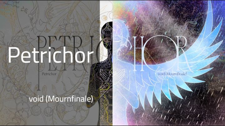 void (Mournfinale) - Petrichor截图