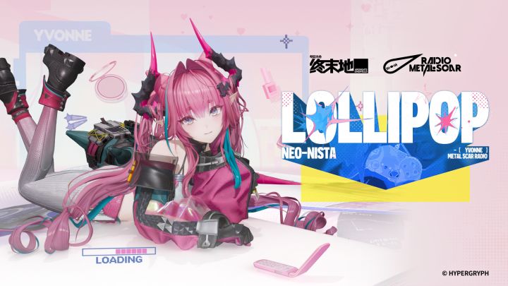 《明日方舟:终末地》伊冯EP - Lollipop Neo-nista截图
