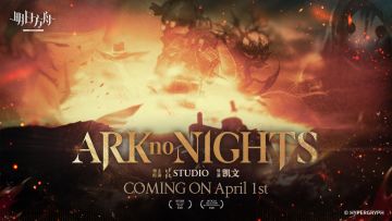 《ARK no NIGHTS》即将上映