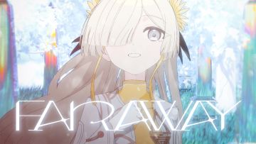 香椎モイミ feat. ヰ世界情绪 - FARAWAY