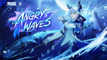 【奥拉星手游】伊撒尔专属角色曲：《ANGRY WAVES》正式发布