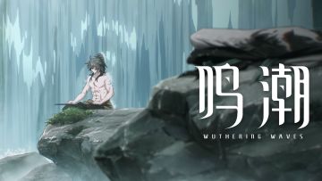 【有奖活动】《鸣潮》共鸣者战斗演示 | 仇远