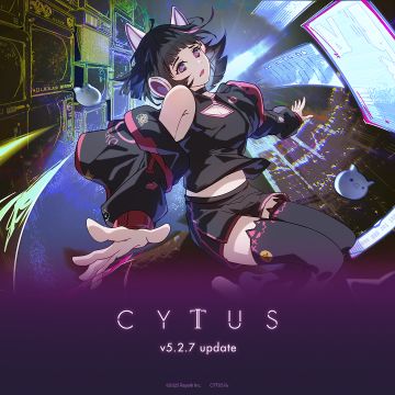 Cytus II v5.2.7 更新
➤ 追加曲包 "Stream Palette Selection"，收录5首知名乐曲
Bring Me Back / Zekk
Cloud Rider / Maozon
Fracture (Cytus II Edit) / crayvxn
Keep Trying (Cytus II Edit) / PODA
Control / Ryo Nakamura
➤ 追
