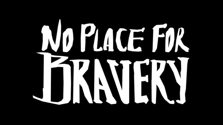 No Place for Bravery不可鲁莽部分攻略截图
