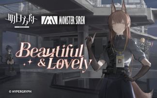 《明日方舟》EP - Beautiful & Lovely
