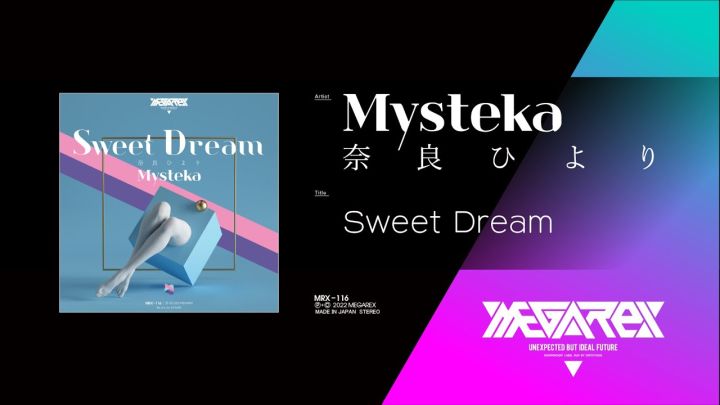 Mysteka × 奈良ひより - Sweet Dream截图