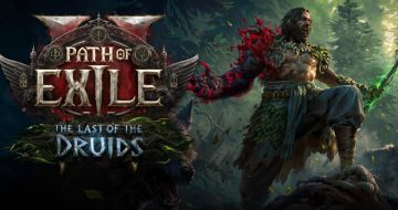 《流放之路2》0.4.0版本定档：德鲁伊参战，瓦尔赛季降临