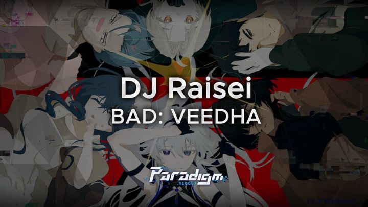 DJ Raisei - BAD: VEEDHA截图