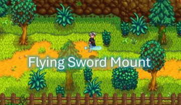 不种田变仙侠？星露谷御剑飞行模组震撼推出！