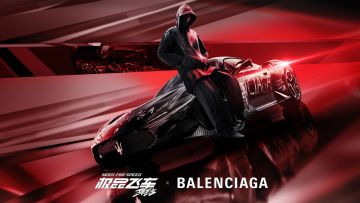 「极品飞车：集结」x巴黎世家 联动闪亮登场！