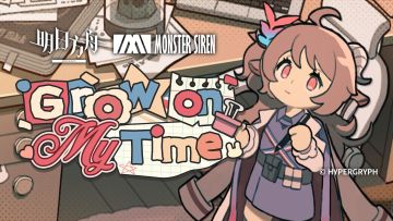 《明日方舟》EP - Grow on My Time