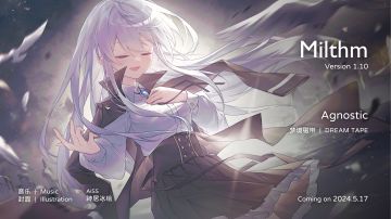 Milthm 1.10 将于 2024.5.17 8:00 (UTC+8) 更新！