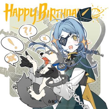 ◆ 0 2 2 2 ◆ 
◆ 提 提 亚 生 日 快 乐 ◆
「尊敬的执行官大人……你从北三岛寄给我的黑帮电影录像带……我还没有来得及看完，就又收到了新的包裹……」
「还有你的手写信……没想到你一直记得我的生日……真的非常感谢……包裹到达时间是算准的吗？真厉害啊………………」
「虽然不太懂444是什么意思……但是你送给我的小狗项圈真的非常可爱……颜色我和小狗都好喜欢……」
「带上项圈的那天，我还带