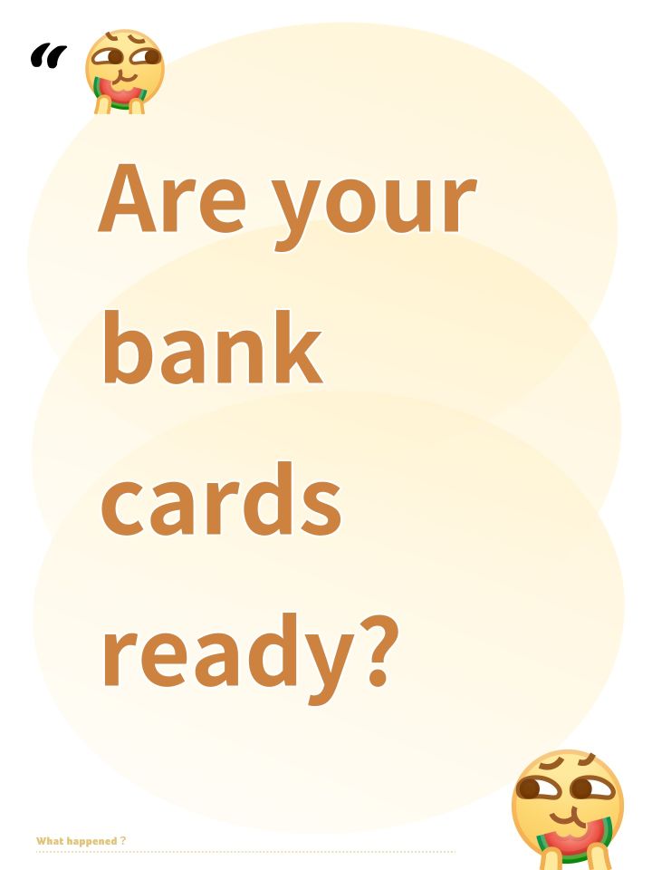 Are your bank cards ready?截图