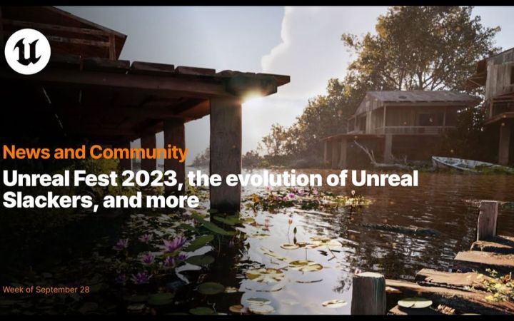 虚幻引擎 | 新闻和社区聚焦 | 2023年9月28日截图