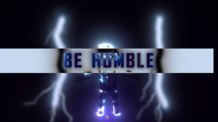 BE HUMBLE (特效向集锦截图