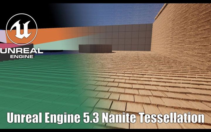 虚幻引擎5.3预览版纳米粒子细分技术Nanite Tessellation截图