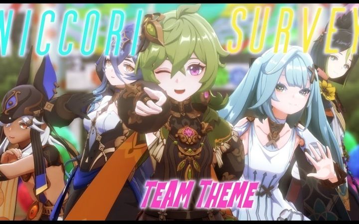 【原神MMD】 Niccori^^ Survey Team Theme【柯莱&莱依拉&珐露珊&赛诺&提纳里】【搬运】截图