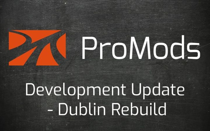 【YouTube】都柏林--ProMods开发进展|Dublin - ProMods Development Update截图