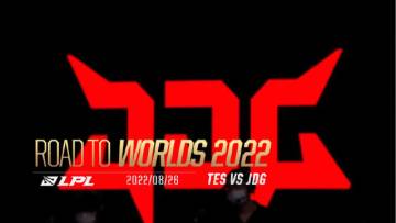 Road to Worlds 2022全球总决赛之路 TES vs JDG