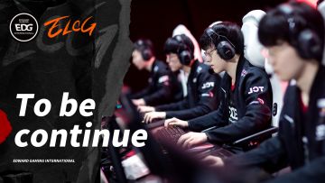 2022EDG春季赛《ELOG》：步履不停
