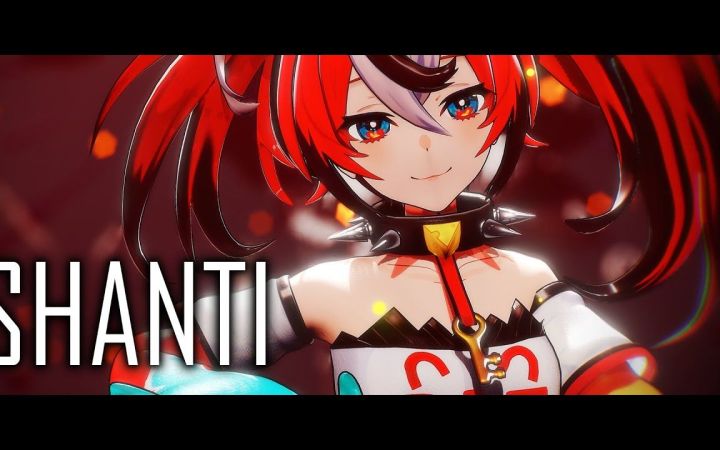 【VtuberMMD】SHANTI (シャンティ)【哈珂斯·贝尔丝】【搬运】截图