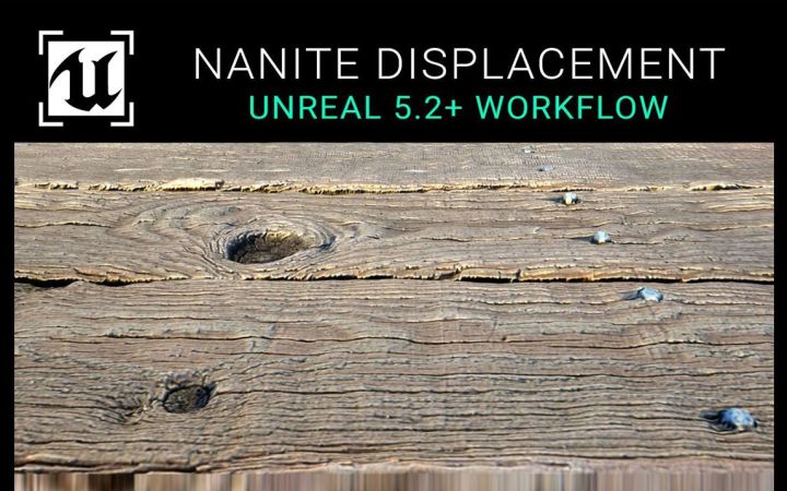 虚幻引擎5.2 | Displacement & Nanite教程截图