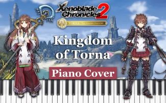 【异度之刃2 钢琴】黄金之国伊拉 イーラ王国 Torna ~ The Golden Country