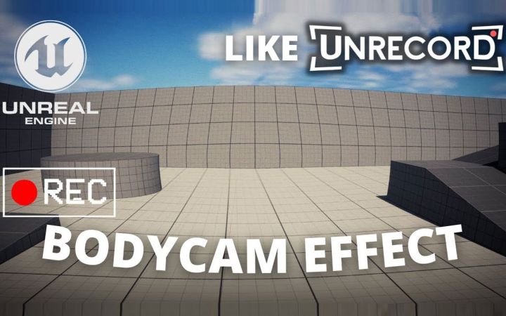 如何在虚幻引擎5中制作一个类似于Unrecord的Bodycam效果截图